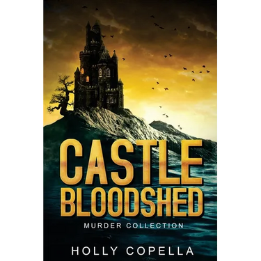 Castle Bloodshed: Murder Collection
