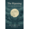 The Ripening