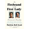 The Firebrand and the First Lady: Portrait of a Friendship: Pauli Murray, Eleanor Roosevelt, and the Struggle for Social Justice