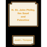H. St. John Philby, IBN Saud and Palestine