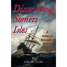 Discovering Somers Isles: A Guide to Bermuda's History 1500-1615