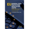 EU General Data Protection Regulation (GDPR): An implementation and compliance guide