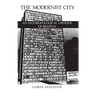 The Modernist City: An Anthropological Critique of Brasilia