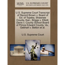U.S. Supreme Court Transcript of Record Brown V. Board of Ed. of Topeka, Shawnee County, Kan.; Briggs V. Elliott; Davis V. County School Board of Prin