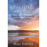 The Heart to Forgive: Reclaiming our relationship after infidelity