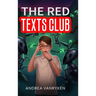 The Red Texts Club: A Teen SciFi Story