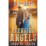 Avenging Angels: Guns of Legion