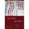 Blood Work: Life and Laboratories in Penang