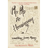 Pip-Pip to Hemingway in Something from Marge