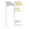 Summa Contra Gentiles: Book Four: Salvation