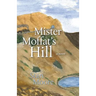 Mister Moffat's Hill