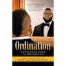 Ordination: A Practical Guide to Preparation