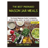 The Best Prepared Mason Jar Meals