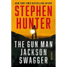 The Gun Man Jackson Swagger: A Western