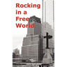 Rocking in a Free World