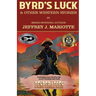 Byrd's Luck & Other Western Stories