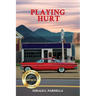 Playing Hurt