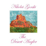The Desert Angler