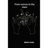 From sorrow to the stars