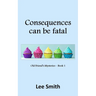 Consequences can be fatal