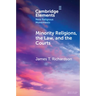 Minority Religions, the Law, and the Courts
