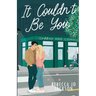 It Couldn't Be You
