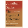 The Dignity of Difference: How to Avoid the Clash of Civilizations New Revised Edition