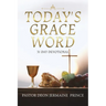 Today's Grace Word: 31 Day Devotional
