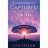 Captured In A Life Case For Truth