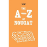 The A-Z of Nougat