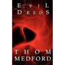 Evil Deeds