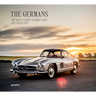 The Germans - Beautiful Machines: The Most Iconic German Cars and Their Era