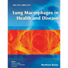 Lung Macrophages in Health and Disease