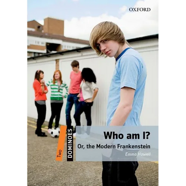 Dominoes Two Who Am I 2nd Edition: Or the Modern Frankenstein