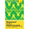 Beginners' Brazilian Portuguese: Learn Faster. Remember More.