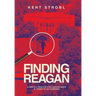 Finding Reagan: A Gen Z's Treatise for Looking Back in Order to Go Forward