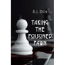 Taking The Poisoned Pawn