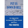 Put Us Down In Hell: The Combat History of the 508th Parachute Infantry Regiment in World War II
