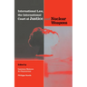 International Law, the International Court of Justice and Nuclear Weapons