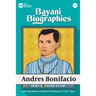 Bayani Biographies: Andres Bonifacio