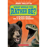 What Would You Rather Be? a Black Bear or a Black Mamba?