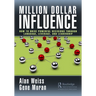 Million Dollar Influence: How to Drive Powerful Decisions through Language, Leverage, and Leadership
