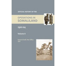 OFFICIAL HISTORY OF THE OPERATIONS IN SOMALILAND, 1901-04 Volume Two
