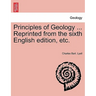 Principles of Geology ... Reprinted from the Sixth English Edition, Etc.
