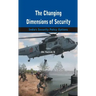The Changing Dimensions of Security: India's Security Policy Options
