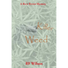 Killer Weed: A Rick Ryder Mystery