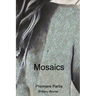 Mosaics Premiere Partie