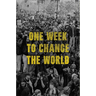 One Week to Change the World: An Oral History of the 1999 Wto Protests