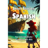 Short Stories in Spanish: for intermediate learners (B1-B2)