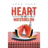 The Heart of the Watermelon